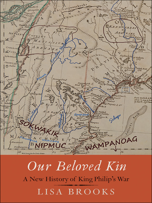 Title details for Our Beloved Kin by Lisa Brooks - Available